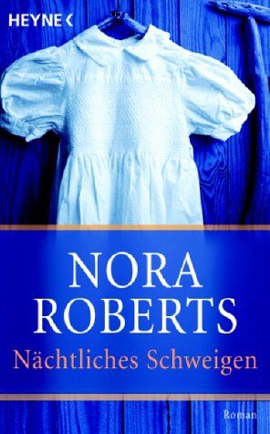 Nora Roberts - Nächtliches Schweigen - Preis vom 01.10.2026 17:08:56 h