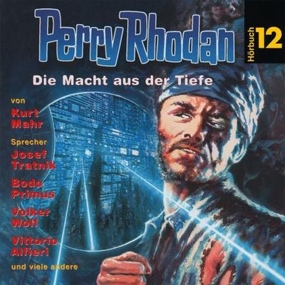 Perry Rhodan Hörspiel 12: Die Macht aus der Tiefe - Kurt Mahr, Audio, 4056198015506