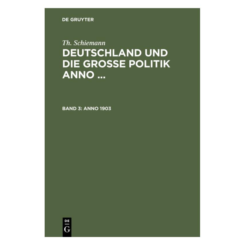 De Gruyter Schiemann:Th. Schiemann: Deutschland un (Deutsch, Hardcover, Th. Schiemann) (67780287)