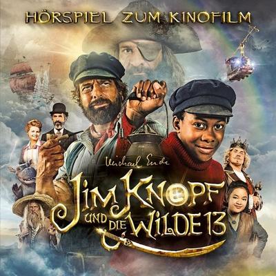 Jim Knopf und die Wilde 13 (Hörspiel zum Kinofilm) - Manfred Jenning,Michael Ende,Dirk Ahner,Thomas Karallus, Audio, 4064066721879