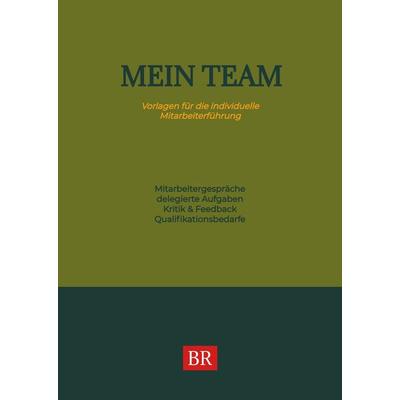 Mein Team, Gebundene Ausgabe von Matthias Schwarze, Tredition, 978-3-347-45974-8