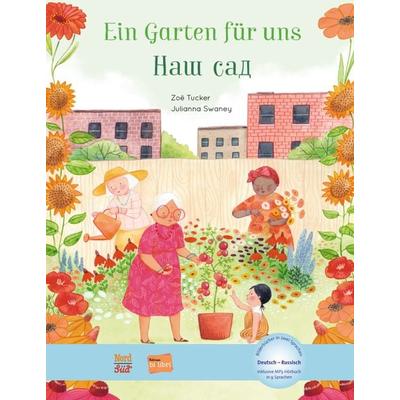 Ein Garten für uns (Deutsch-Russisch), Gebundene Ausgabe von Zoë Tucker, Hueber, 978-3-19-339602-0