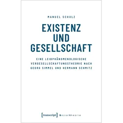 Existenz und Gesellschaft, Fachbücher von Manuel Schulz