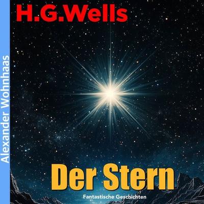 Der Stern - H. G. Wells, Audio, 4069977004134