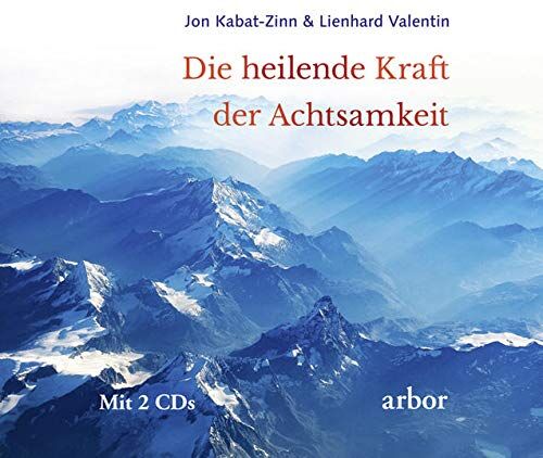 Jon Kabat-Zinn - Die heilende Kraft der Achtsamkeit: Mit 2 CDs - gesprochen von Lienhard Valentin - Preis vom 01.10.2026 17:08:56 h