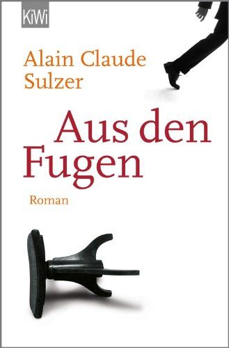 Sulzer, Alain Claude - Aus den Fugen: Roman - Preis vom 02.10.2026 23:42:20 h