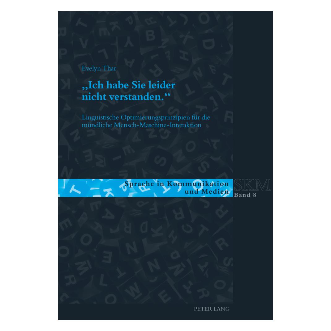 Peter Lang 'Ich habe Sie leider nicht verstanden.' (Deutsch, Softcover, Evelyn Thar) (56030521)