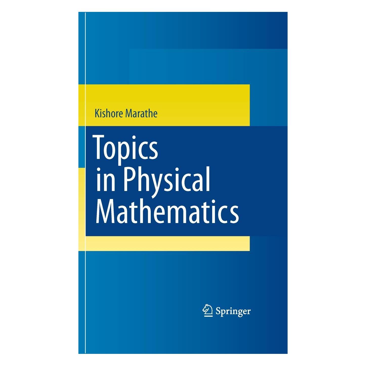 Springer Topics in Physical Mathematics (Englisch, Hardcover, Kishore Marathe) (9781848829381)