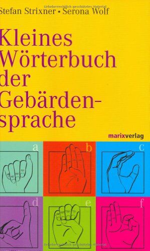 Stefan Strixner - Kleines Wörterbuch der Gebärdensprache - Preis vom 13.10.2026 19:28:25 h