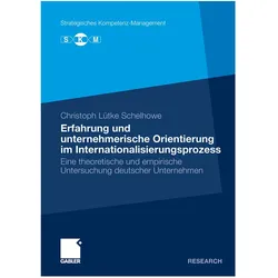 Erfahrung und unternehmerische Orientierung im Internationalisierungsprozess, Fachbücher von Christian Lütke Schelhowe