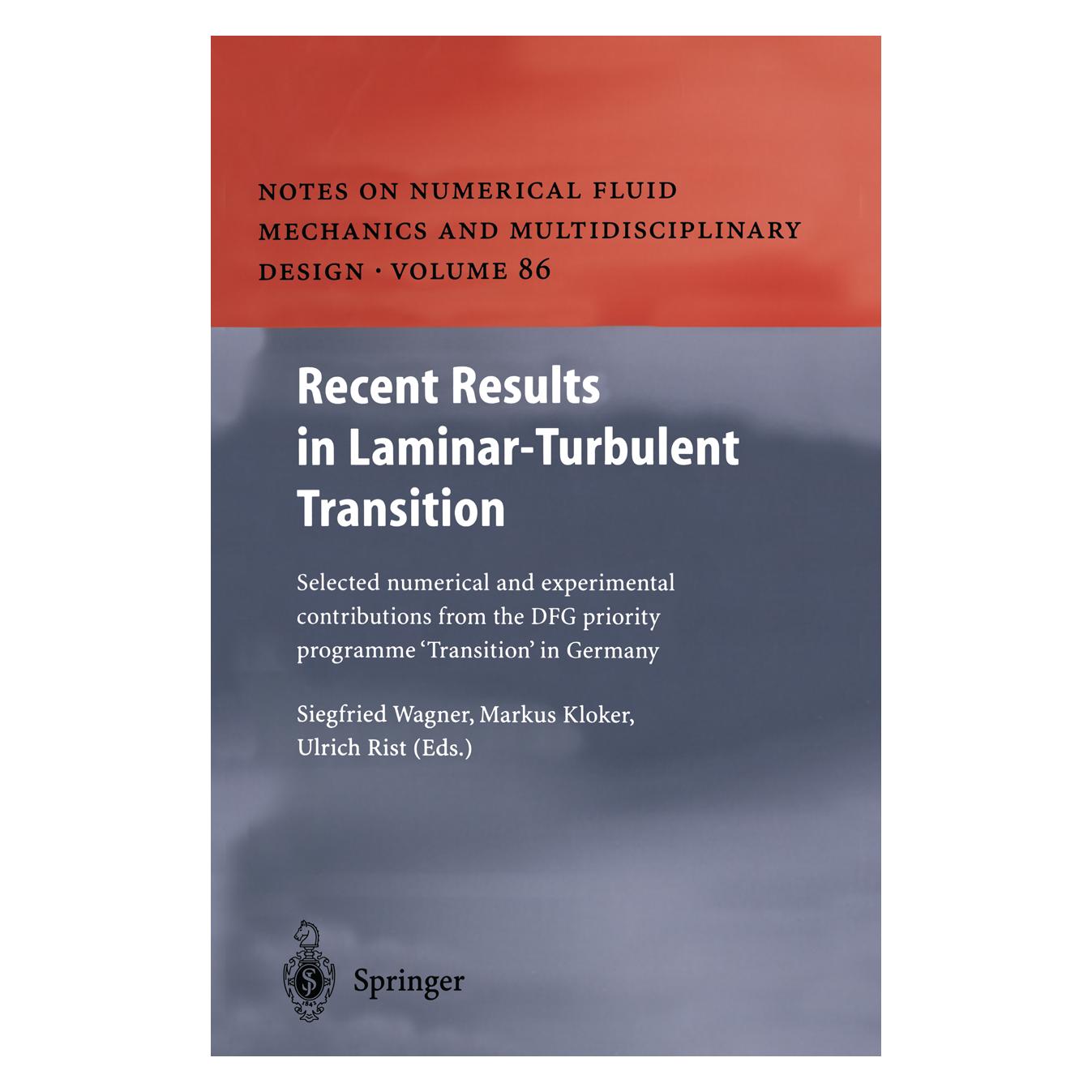 Springer Recent Results in Laminar-Turbulent Transition (Englisch, Softcover, Markus Kloker, Siegfried Wagner, Ulrich Rist) (55377800)