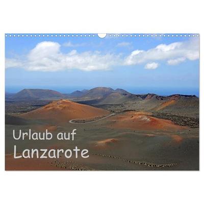 Urlaub auf Lanzarote (Wandkalender 2026 DIN A3 quer), CALVENDO Monatskalender