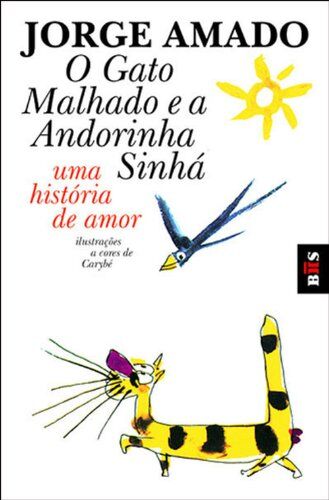 Jorge Amado - O Gato Malhado e a Andorinha Sinha - Preis vom 09.10.2026 07:28:09 h