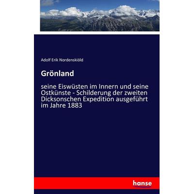 Grönland, Taschenbuch von Adolf Erik Nordenskiöld, Hansebooks, 978-3-7428-7608-9