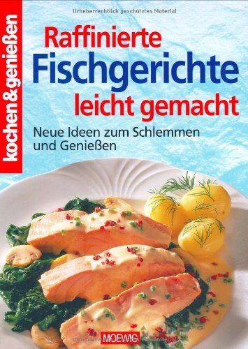 Raffinierte Fischgerichte leicht gemacht - Preis vom 17.10.2026 19:25:27 h
