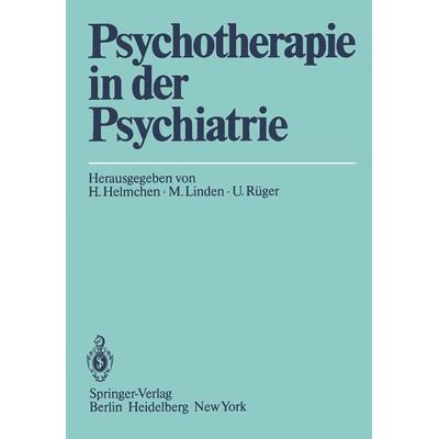 Psychotherapie in der Psychiatrie, Taschenbuch von , Springer Berlin, 978-3-540-10967-9