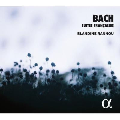 Französische Suiten BWV 812-817 - Blandine Rannou, CD