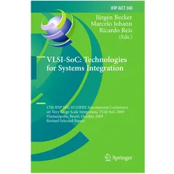 VLSI-SoC: Technologies for Systems Integration, Fachbücher von Jürgen Becker, Ricardo Reis, Marcelo De Oliveira Johann