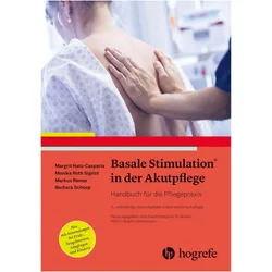 Basale Stimulation in der Akutpflege, Fachbücher von Monika Roth Sigrist, Barbara Schoop, Margit Hatz-Casparis, Markus Remer