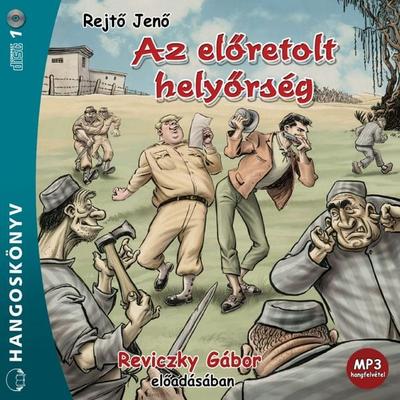 Az elöretolt helyőrség - Jenő Rejtő, Audio, 9789630961738