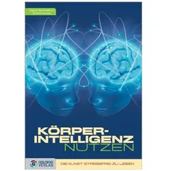 KörperIntelligenz nutzen, Ratgeber von Dagmar Kashiwakura, Dominik Remde