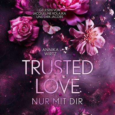 Trusted Love - Annika Wirtz, Audio, 9783988183637
