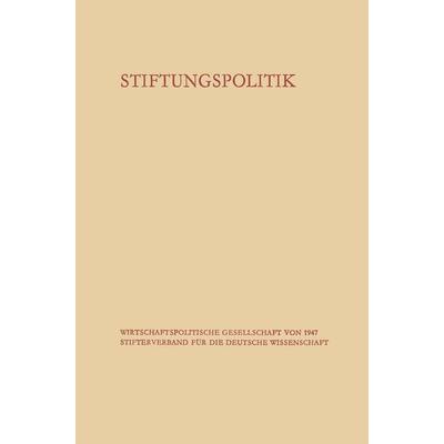 Stiftungspolitik, Taschenbuch von Offene Welt, VS Verlag für Sozialwissenschaften, 978-3-663-12807-6