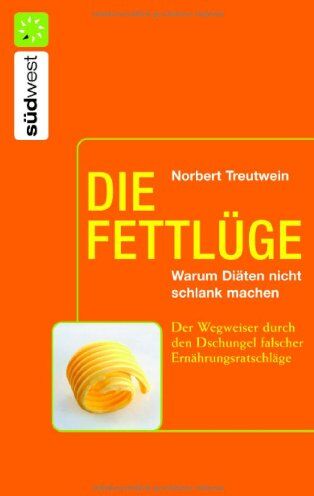 Norbert Treutwein - Die Fettlüge - Preis vom 10.10.2026 11:48:34 h