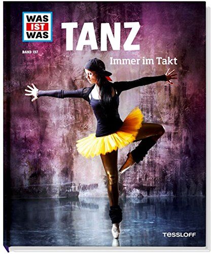 Christine Paxmann - Tanz. Immer im Takt (WAS IST WAS Sachbuch, Band 137) - Preis vom 09.10.2026 07:28:09 h