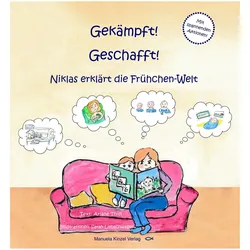 Gekämpft! Geschafft!, Kinderbücher von Ariane Thiel
