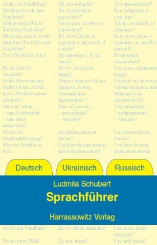 Ludmila Schubert - Sprachführer Deutsch - Ukrainisch - Russisch: Mit Basisvokabular und Kurzgrammatik - Preis vom 30.09.2026 22:30:23 h