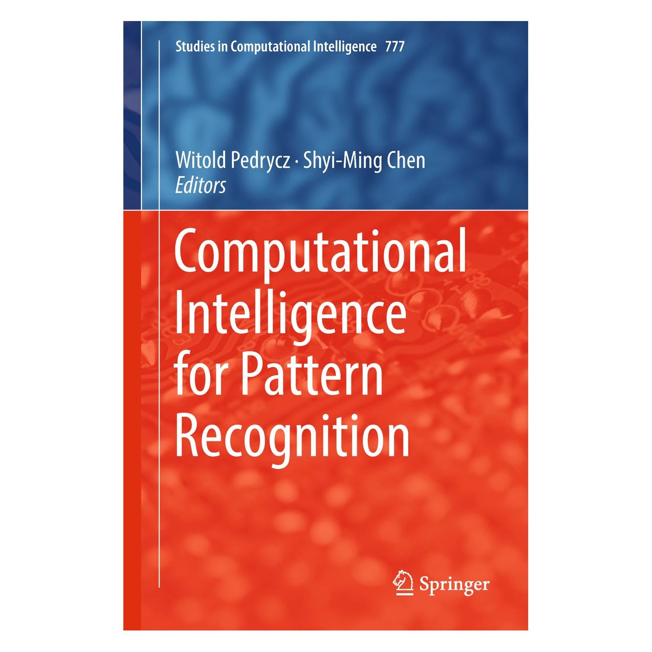 Springer Computational Intelligence for Pattern (Englisch, Hardcover, Shyi-Ming Chen, Witold Pedrycz) (9783319896281)