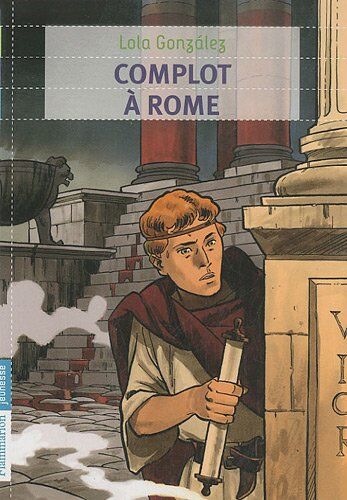 Lola González - Complot à Rome - Preis vom 14.10.2026 23:07:16 h