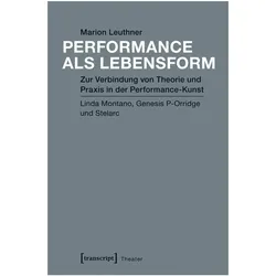Performance als Lebensform, Fachbücher von Marion Leuthner