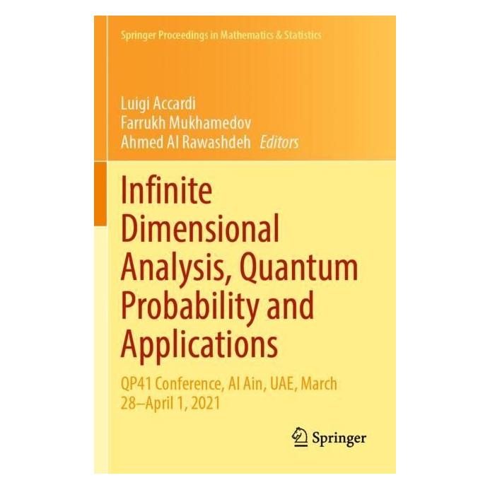 Springer Infinite Dimensional Analysis, Quantum Probability and Applications (Englisch, Softcover, Ahmed Al Rawashdeh, Farrukh Mukhamedov, Luigi Accardi) (56971437)