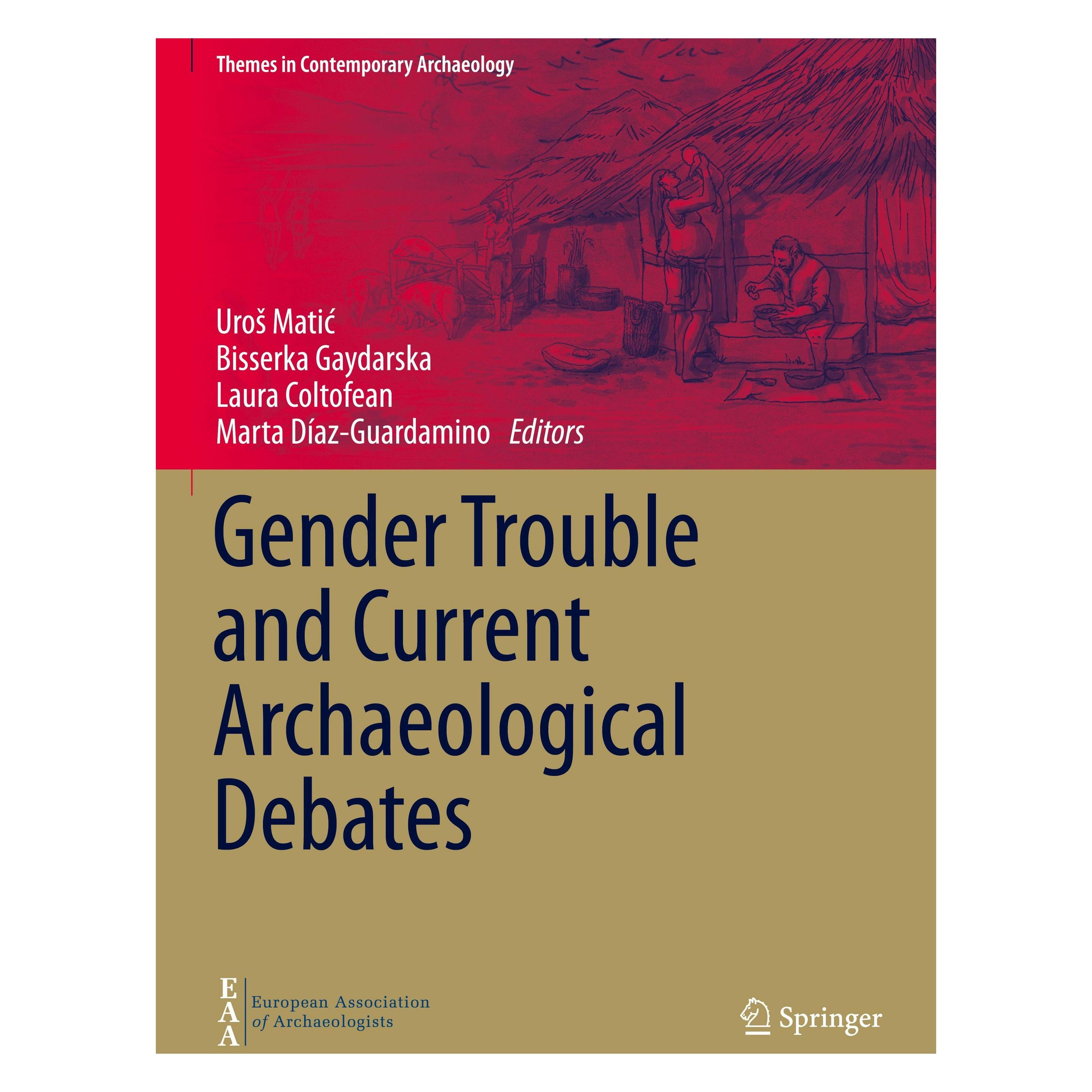 Springer Gender Trouble and Current Archaeological Debates (Englisch, Hardcover, Bisserka Gaydarska, Laura Coltofean, Marta Díaz-Guardamino, Uroš Matić) (9783031681561)