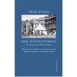 Der Sonnentempel, Belletristik von Iwan Bunin