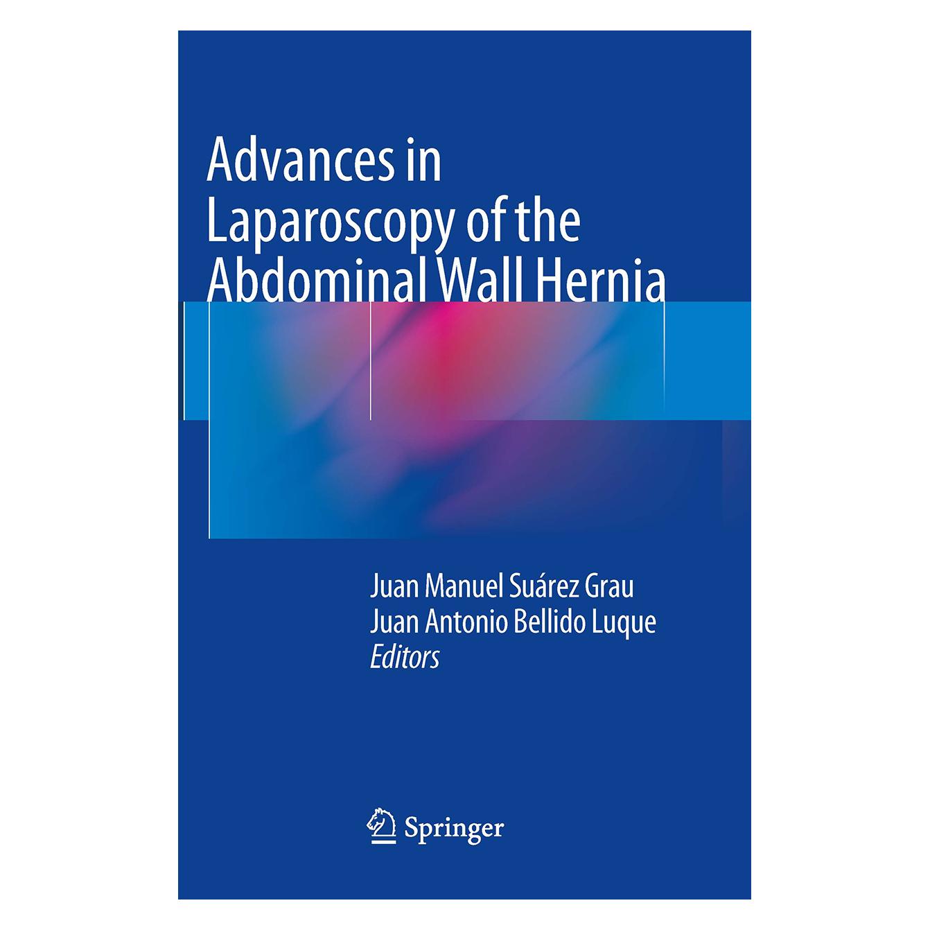 Springer Advances in Laparoscopy of the Abdominal Wall Hernia (Englisch, Softcover, Juan Antonio Bellido Luque, Juan Manuel Suárez Grau) (55839718)