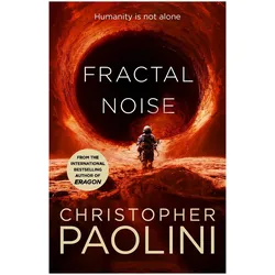 Fractal Noise, Belletristik von Christopher Paolini