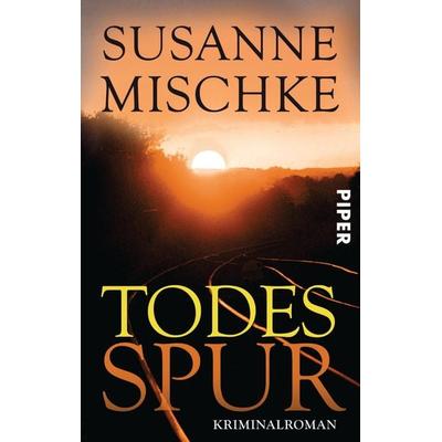 Todesspur / Kommissar Völxen Band 4, Taschenbuch von Susanne Mischke, Piper Taschenbuch, 978-3-492-30318-7