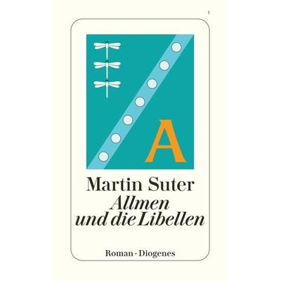 Allmen und die Libellen, Taschenbuch von Martin Suter, Diogenes Verlag AG