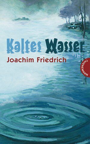 Joachim Friedrich - Kaltes Wasser - Preis vom 06.10.2026 07:26:00 h