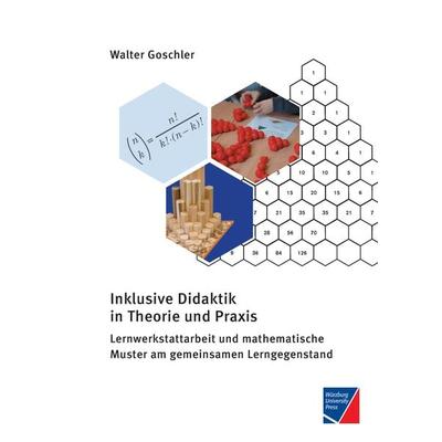 Inklusive Didaktik in Theorie und Praxis, Taschenbuch von Walter Goschler, Würzburg University Press, 978-3-95826-074-0