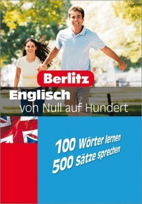 Berlitz-Redaktion - Berlitz Englisch von Null auf Hundert: 100 Wörter lernen - 500 Sätze sprechen - Preis vom 07.10.2026 11:45:10 h
