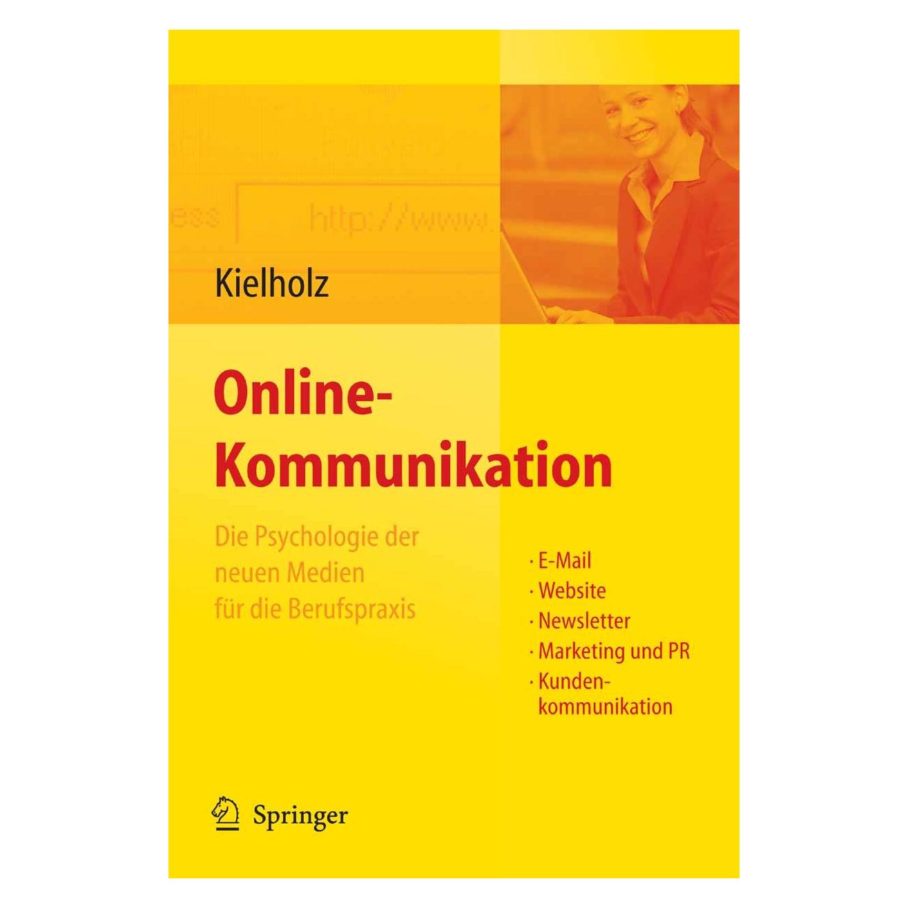 Springer Online-Kommunikation (Deutsch, Annette Kielholz, 2008) (9783540763284)