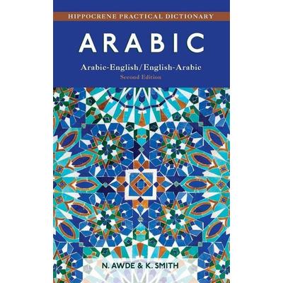 Arabic-English/ English-Arabic Practical Dictionary, Second Edition, Taschenbuch von Nicholas Awde, Hippocrene Books, 978-0-7818-1428-7