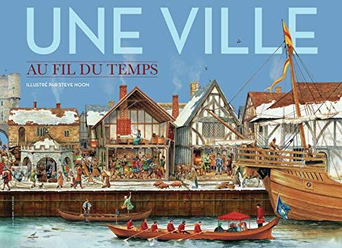 Une ville au fil du temps - Preis vom 15.10.2026 23:06:25 h