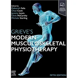 Grieve's Modern Musculoskeletal Physiotherapy, Fachbücher von Jeremy Lewis, Chad E. Cook, Deborah Falla, Christopher McCarthy, Michele Sterling