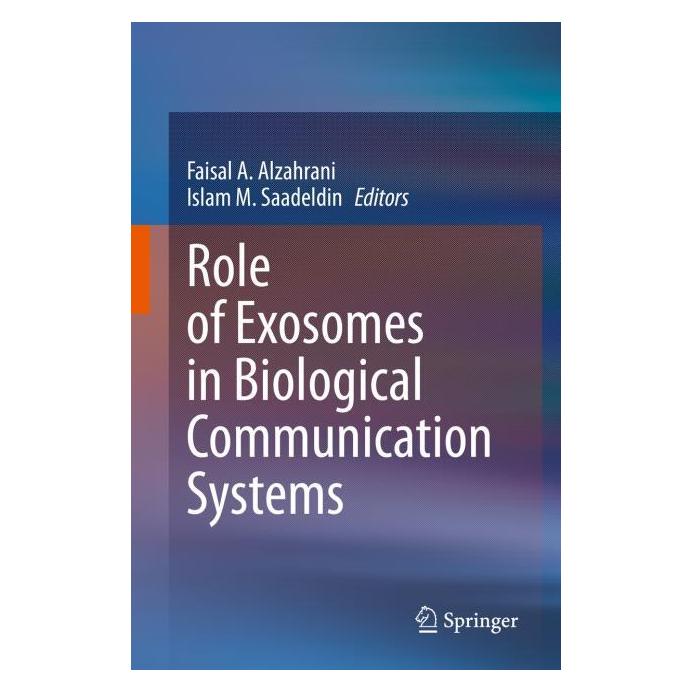 Springer Role of Exosomes in Biological Communication Systems (Englisch, Hardcover, Faisal A. Alzahrani, Islam M. Saadeldin) (71875779)