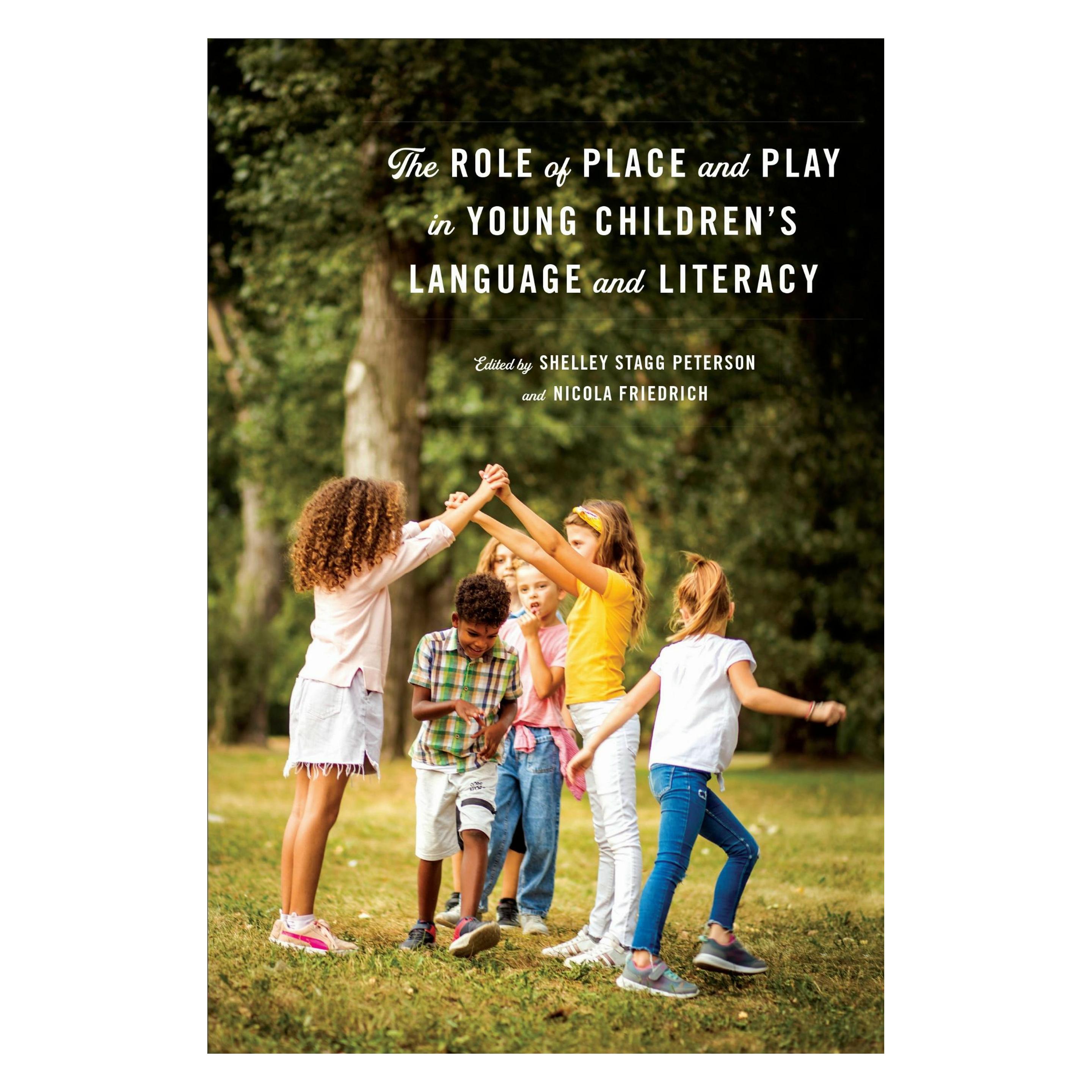 University Of Toronto The Role of Place and Play in Young Children's Language and Literacy (Englisch, Nicola Friedrich, Shelley Stagg Peterson) (63855893)